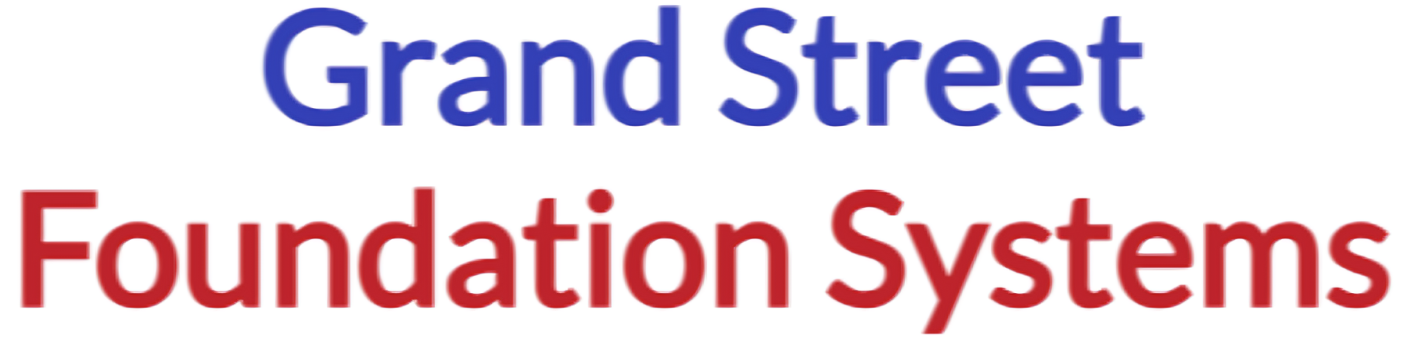 Grand Street Foundation Systems